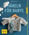 Cover-Bild zum Titel 'Häkeln für Babys' von 'Dorothee Borck'