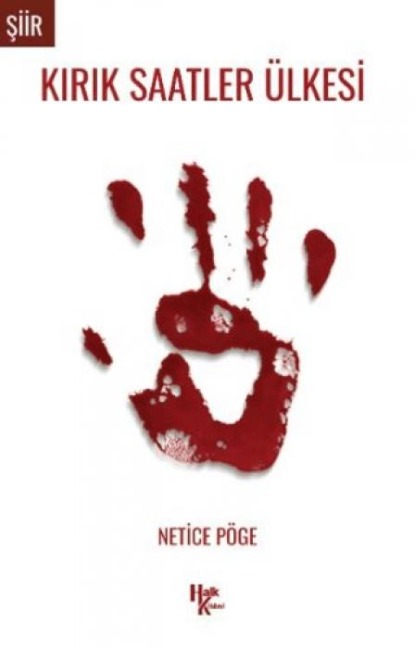 Kirik Saatler Ülkesi - Netice Pöge