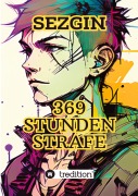 Cover-Bild zum Titel '369 Stunden Strafe' von 'Sezgin Ismailov'