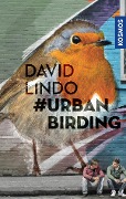 Cover-Bild zum Titel '#Urban Birding' von 'David Lindo'