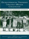 Cover-Bild zum Titel 'Developmental Pathways Through Middle Childhood' von ''