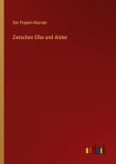 Cover-Bild zum Titel 'Zwischen Elbe und Alster' von 'Ilse Frapan-Akunian'