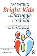Cover-Bild zum Titel 'Parenting Bright Kids Who Struggle in School' von 'Dewey Rosetti'