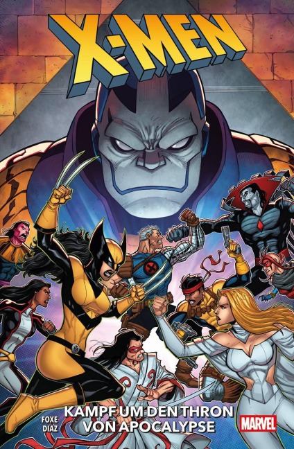 X-Men: Kampf um den Thron von Apocalypse - Steve Foxe, Netho Diaz