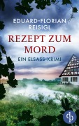 Cover-Bild zum Titel 'Rezept zum Mord' von 'Eduard-Florian Reisigl'
