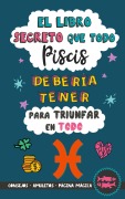 Cover-Bild zum Titel 'El libro secreto que todo Piscis debería tener para triunfar en todo' von 'Eve Stars'