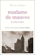 Cover-Bild zum Titel 'Madame de Mauves & Other Tales' von 'Henry James'