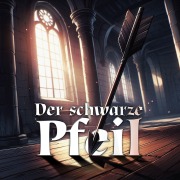 Cover-Bild zum Titel 'Der schwarze Pfeil' von 'Dirk Jürgensen'