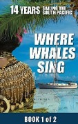 Cover-Bild zum Titel 'Where Whales Sing' von 'Daniel H. van Ginhoven'