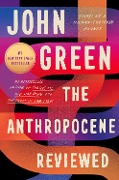 Cover-Bild zum Titel 'The Anthropocene Reviewed' von 'John Green'