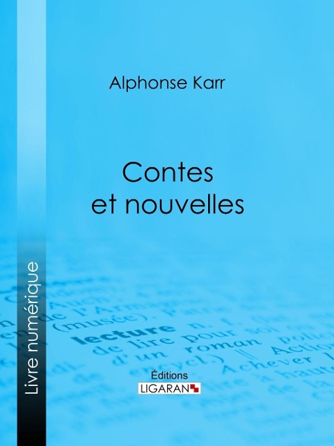 Contes et nouvelles - Alphonse Karr