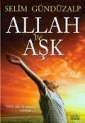 Allah Ve Ask - Selim Gündüzalp