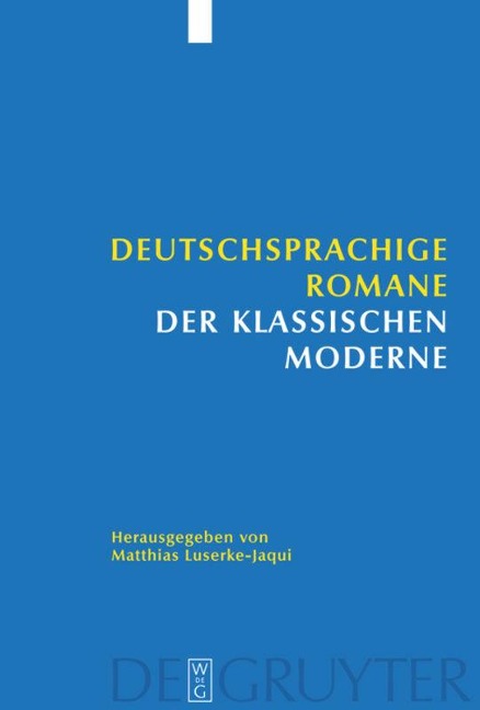 Deutschsprachige Romane der klassischen Moderne - 