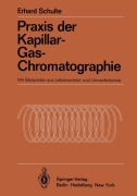 Cover-Bild zum Titel 'Praxis der Kapillar-Gas-Chromatographie' von 'Erhard Schulte'