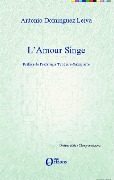 Cover-Bild zum Titel 'L'amour singe' von 'Antonio Dominguez Leiva'