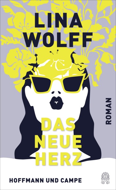 Das neue Herz - Lina Wolff