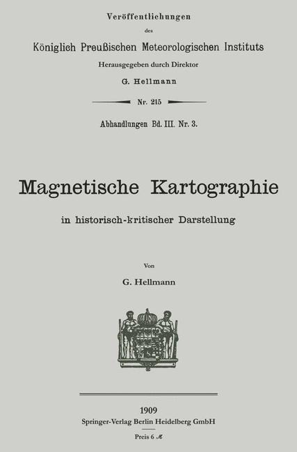 Magnetische Kartographie in historisch-kritischer Darstellung - Gustav Hellmann