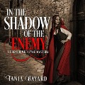 Cover-Bild zum Titel 'In the Shadow of the Enemy Lib/E: A French Medieval Mystery' von 'Tania Bayard'