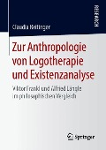Zur Anthropologie von Logotherapie und Existenzanalyse - Claudia Reitinger