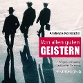 Cover-Bild zum Titel 'Von allen guten Geistern' von 'Andreas Kollender'