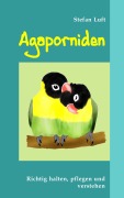 Cover-Bild zum Titel 'Agaporniden' von 'Stefan Luft'