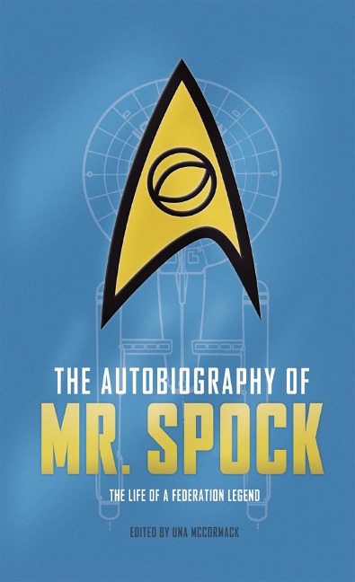 The Autobiography of Mr. Spock - Uma McCormack
