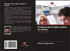 Cover-Bild zum Titel 'Finance de la lutte contre le cancer' von 'Azhar Ul Haque Sario'