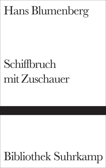 Schiffbruch mit Zuschauer - Hans Blumenberg