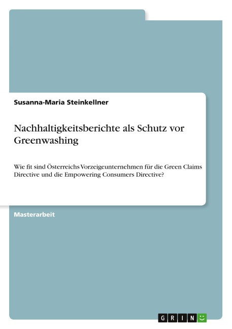 Nachhaltigkeitsberichte als Schutz vor Greenwashing - Susanna-Maria Steinkellner