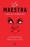 Cover-Bild zum Titel 'La Maestra' von 'Carlos Moreira'