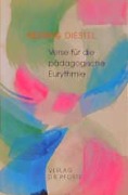 Cover-Bild zum Titel 'Verse für die pädagogische Eurythmie' von 'Hedwig Diestel'