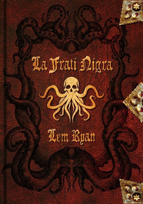 La Frati Nigra - Lem Ryan