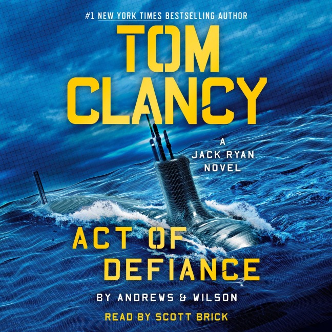 Tom Clancy Act of Defiance - Brian Andrews, Jeffrey Wilson