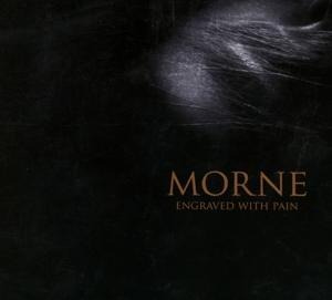 Engraved with Pain (Digipack) - Morne