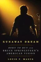 Runaway Dream - Louis P. Masur
