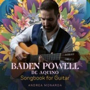 Baden Powell De Aquino:Songbook For Guitar - Andrea Monarda