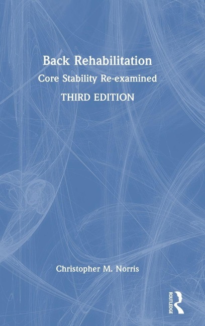 Back Rehabilitation - Christopher Norris