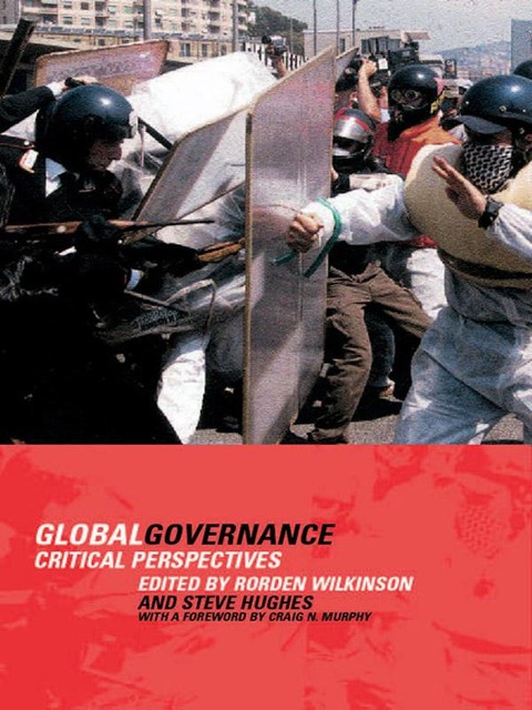 Global Governance - Steve Hughes, Rorden Wilkinson