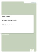 Cover-Bild zum Titel 'Kinder und Medien' von 'Heike Krämer'