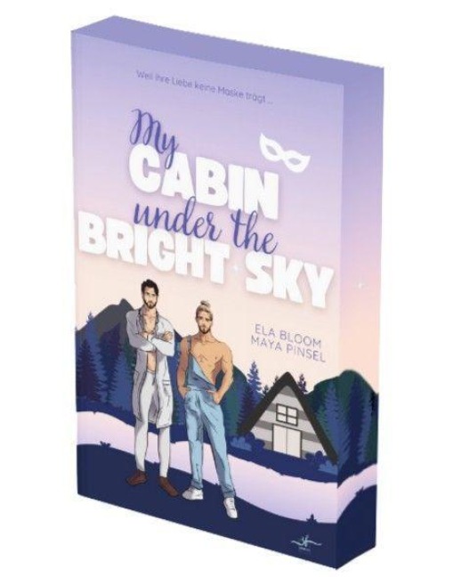 My Cabin under the Bright Sky - Bennet & Indigo - Maya Pinsel, Ela Bloom