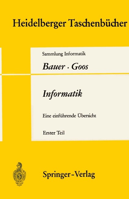 Informatik - F. L. Bauer, G. Goos