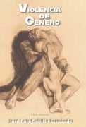 Cover-Bild zum Titel 'Violencia de Género' von 'José Luis Cubillo Fernández'