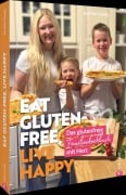 Cover-Bild zum Titel 'Eat gluten-free, live happy' von 'Aurélie Caudy'