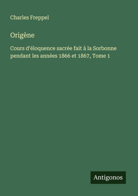 Origène - Charles Freppel
