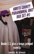 Cover-Bild zum Titel 'North County Paranormal Unit Box Set #1' von 'Amanda McCormack'