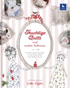 Cover-Bild zum Titel 'Fruchtige Quilts & andere Nähereien' von ''