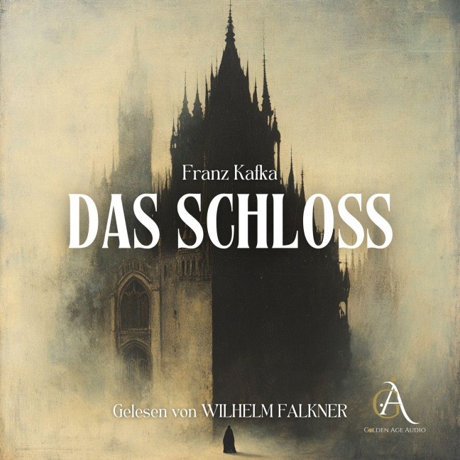 Das Schloss - Hörbuch Klassiker - Hörbuch Klassiker, Franz Kafka