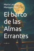 Cover-Bild zum Titel 'El barco de las Almas Errantes' von 'Maria Lasalete Marques Dias'