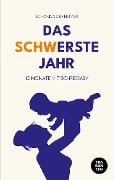 Das (schw)erste Jahr - Johanna Dexheimer