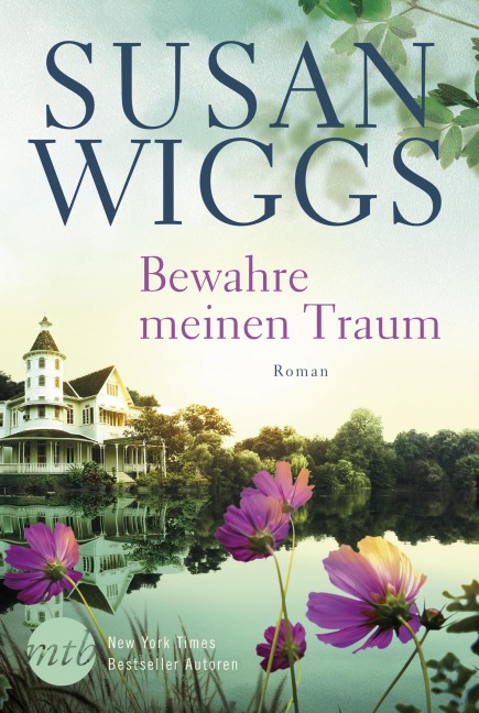 Bewahre meinen Traum - Susan Wiggs